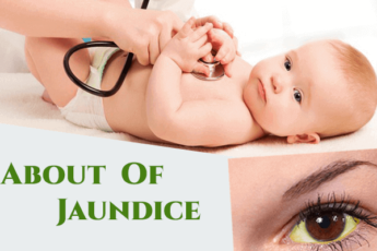 Types of jaundice, Jaundice Diagnosis, Jaundice treatment,