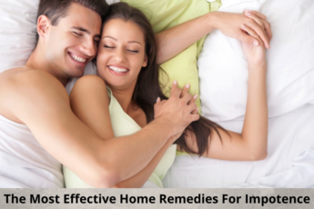 The Most Effective Home Remedies for Impotence
